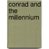 Conrad And The Millennium
