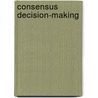 Consensus Decision-Making door Frederic P. Miller