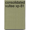 Consolidated Vultee Xp-81 door Steven J. Ginter