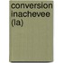 Conversion Inachevee (La)