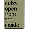 Cuba Open from the Inside door Chris Messner
