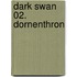 Dark Swan 02. Dornenthron