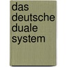 Das Deutsche Duale System door Stefanie David