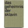 Das Geheimnis der Sklavin by TomáS. De Torres