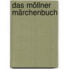 Das Möllner Märchenbuch door Jady Mc T. Bird