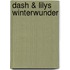 Dash & Lilys Winterwunder