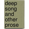 Deep Song And Other Prose by Federico GarcíA. Lorca