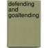 Defending and Goaltending
