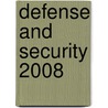 Defense And Security 2008 by William Ribarsky