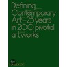 Defining Contemporary Art door et al.
