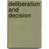 Deliberation And Decision