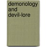 Demonology And Devil-Lore by Moncure Daniel Conway
