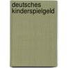 Deutsches Kinderspielgeld door Günter Aschoff