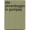 Die Ehrenbogen in Pompeji by Valentin Kockel