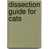 Dissection Guide for Cats door Kenneth G. Neal