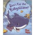 Don't Eat The Babysitter!