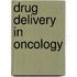 Drug Delivery In Oncology