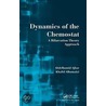 Dynamics Of The Chemostat by Khalid Alhumaizi