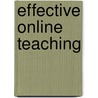 Effective Online Teaching door Tina Stavredes