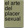 El Arte del Placer Sexual by Barbara Keesling