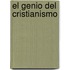 El Genio Del Cristianismo