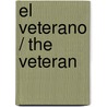 El Veterano / The Veteran door Frederick Forsyth