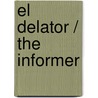 El delator / The Informer by Liam O'Flaherty
