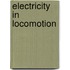 Electricity In Locomotion