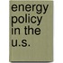 Energy Policy In The U.S.