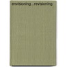 Envisioning...Revisioning door Stanley Krippner