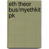 Eth Theor Bus/Myethkit Pk door Tom Beauchamp