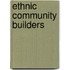 Ethnic Community Builders