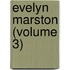 Evelyn Marston (Volume 3)
