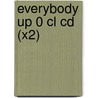 Everybody Up 0 Cl Cd (x2) by Susan Banman Sileci