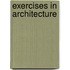 Exercises In Architecture