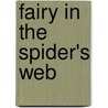 Fairy In The Spider's Web door A.L.O. E