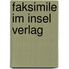 Faksimile Im Insel Verlag by Peter Barkefeld