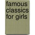 Famous Classics For Girls