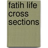 Fatih Life Cross Sections door Rev. Dr. Russell F. Anderson
