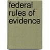 Federal Rules of Evidence door Laird C. Kirkpatrick