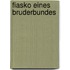 Fiasko eines Bruderbundes