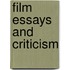 Film Essays And Criticism