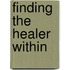 Finding The Healer Within
