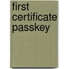 First Certificate Passkey door Nick Kenny