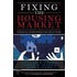 Fixing The Housing Market