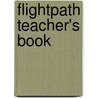 Flightpath Teacher's Book door Philip Shawcross
