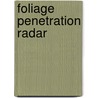 Foliage Penetration Radar door Mark E. Davis