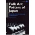 Folk Art Potters Of Japan