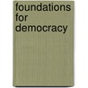 Foundations for Democracy by Karl-Heinz Nassmacher