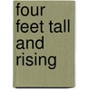 Four Feet Tall And Rising door Shorty Rossi